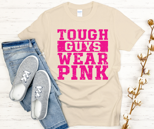 Tough Men Wear Pink